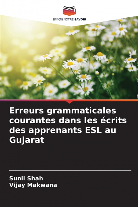 ERREURS GRAMMATICALES COURANTES DANS LES ECRITS DES APPRENAN