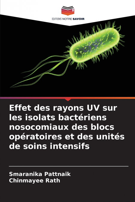 EFFET DES RAYONS UV SUR LES ISOLATS BACTERIENS NOSOCOMIAUX D