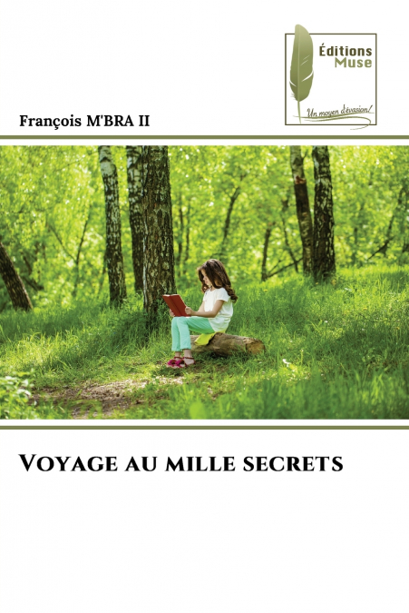 VOYAGE AU MILLE SECRETS
