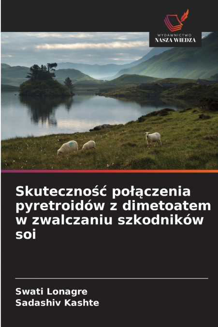 SKUTECZNO?? PO??CZENIA PYRETROIDOW Z DIMETOATEM W ZWALCZANIU