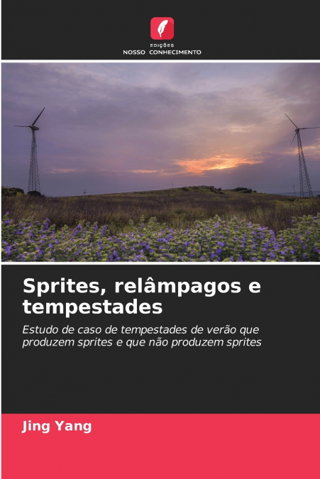 SPRITES, RELAMPAGOS E TEMPESTADES