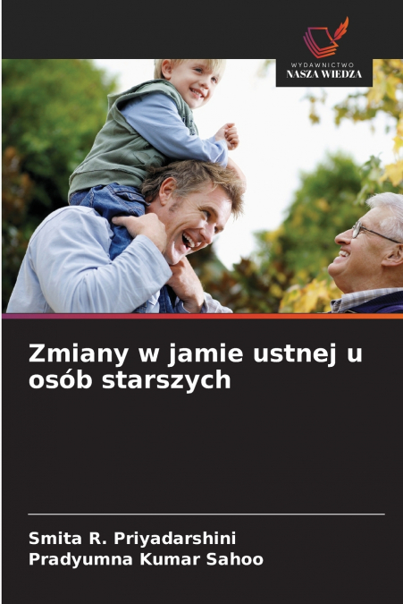 ZMIANY W JAMIE USTNEJ U OSOB STARSZYCH