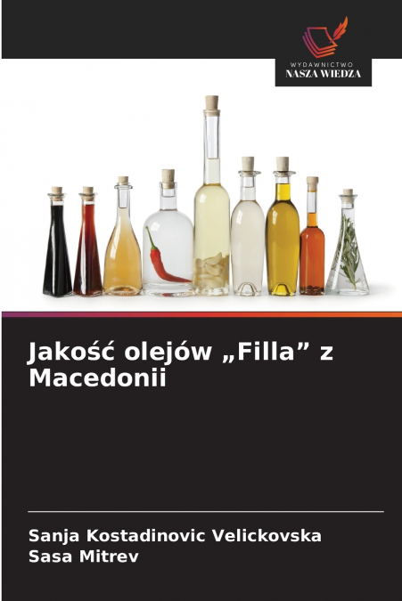 JAKO?? OLEJOW ?FILLA' Z MACEDONII