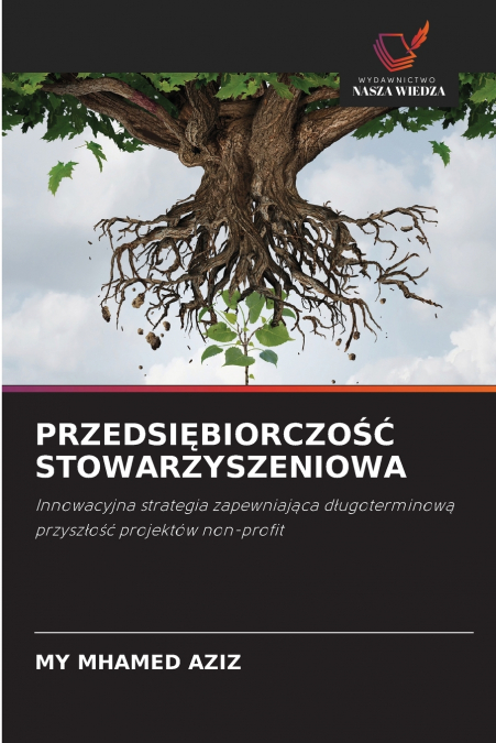 PRZEDSI?BIORCZO?? STOWARZYSZENIOWA