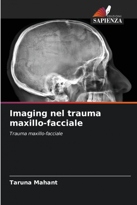 IMAGING NEL TRAUMA MAXILLO-FACCIALE
