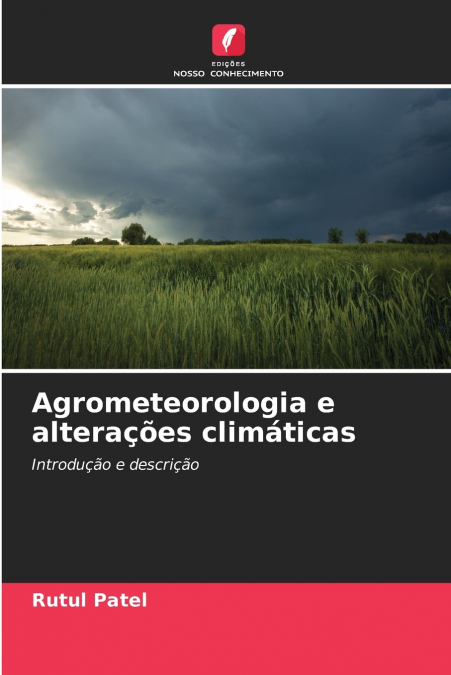 AGROMETEOROLOGIA E ALTERA�OES CLIMATICAS