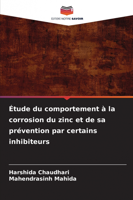 ETUDE DU COMPORTEMENT A LA CORROSION DU ZINC ET DE SA PREVEN