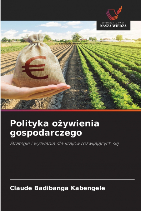 POLITYKA O?YWIENIA GOSPODARCZEGO