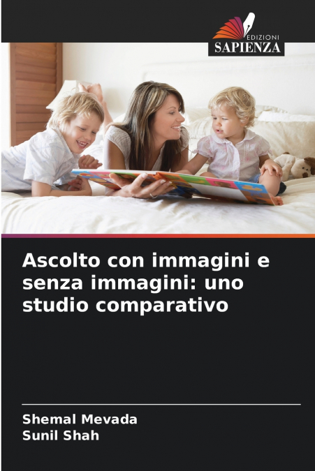 ASCOLTO CON IMMAGINI E SENZA IMMAGINI