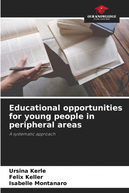 EDUCATIONAL OPPORTUNITIES FOR YOUNG PEOPLE IN PERIPHERAL ARE