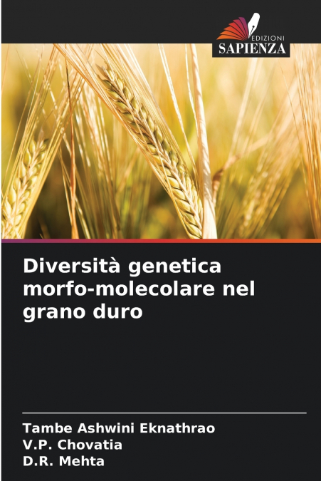 DIVERSITA GENETICA MORFO-MOLECOLARE NEL GRANO DURO