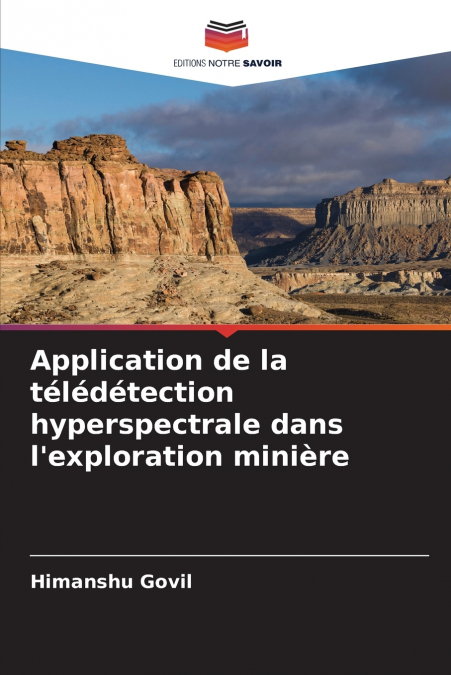 APPLICATION DE LA TELEDETECTION HYPERSPECTRALE DANS L?EXPLOR