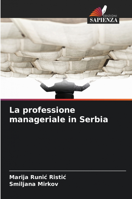 LA PROFESSIONE MANAGERIALE IN SERBIA