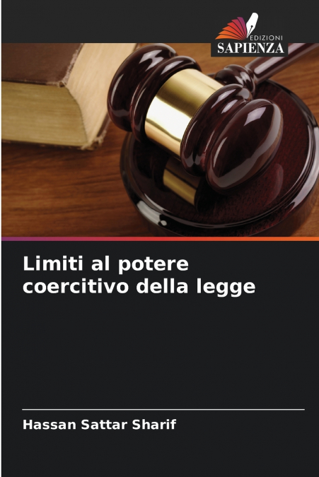 LIMITI AL POTERE COERCITIVO DELLA LEGGE