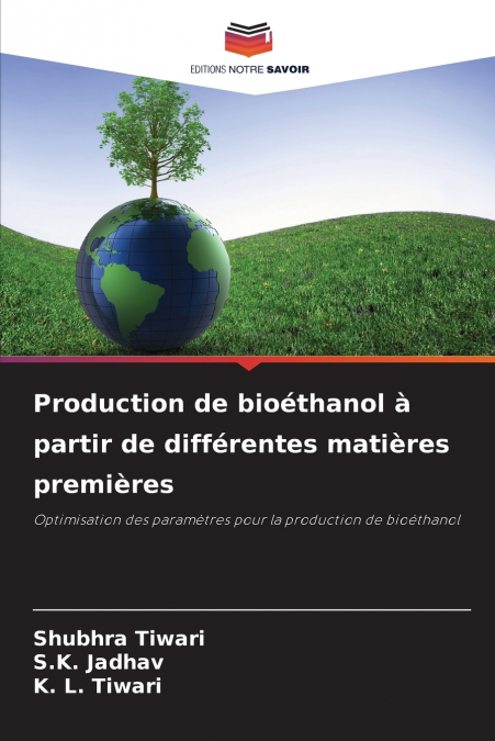 PRODUCTION DE BIOETHANOL A PARTIR DE DIFFERENTES MATIERES PR