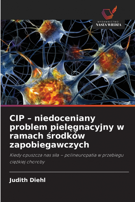 CIP - NIEDOCENIANY PROBLEM PIEL?GNACYJNY W RAMACH ?RODKOW ZA