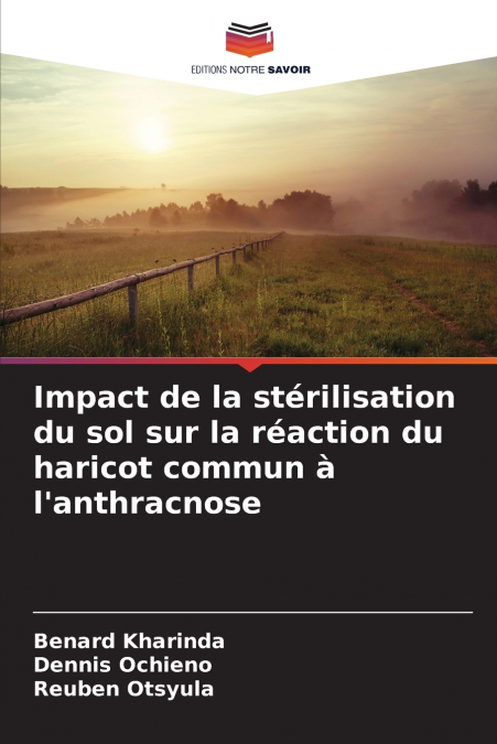 IMPACT DE LA STERILISATION DU SOL SUR LA REACTION DU HARICOT