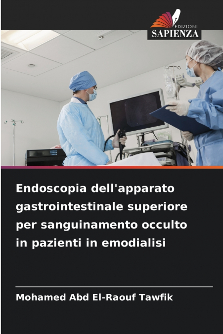 ENDOSCOPIA DELL?APPARATO GASTROINTESTINALE SUPERIORE PER SAN
