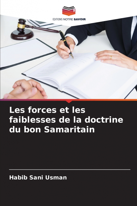 LES FORCES ET LES FAIBLESSES DE LA DOCTRINE DU BON SAMARITAI