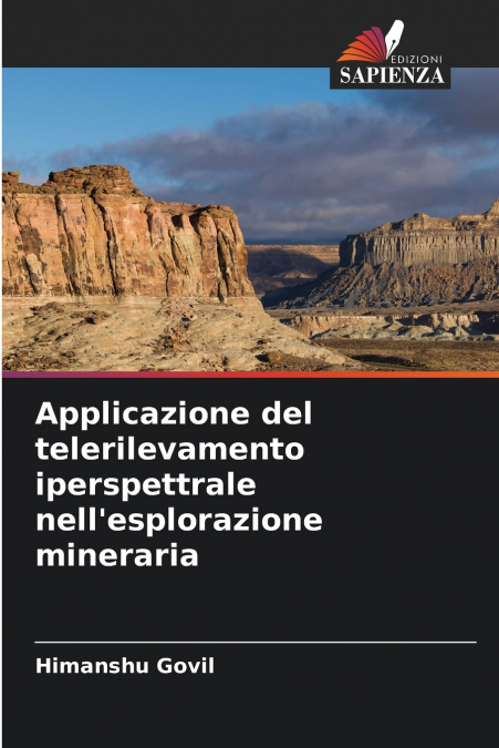APPLICAZIONE DEL TELERILEVAMENTO IPERSPETTRALE NELL?ESPLORAZ