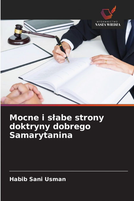 MOCNE I S?ABE STRONY DOKTRYNY DOBREGO SAMARYTANINA