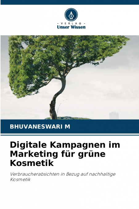 DIGITALE KAMPAGNEN IM MARKETING FUR GRUNE KOSMETIK