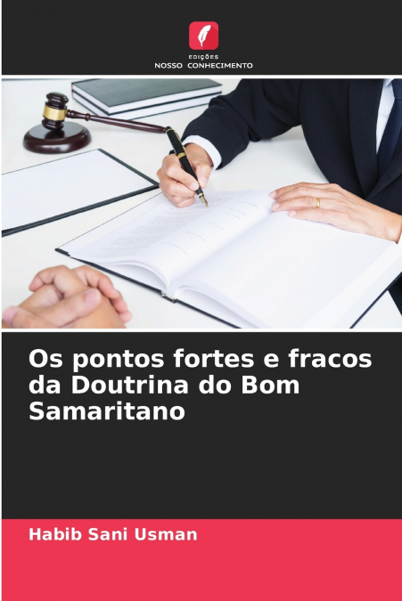 OS PONTOS FORTES E FRACOS DA DOUTRINA DO BOM SAMARITANO