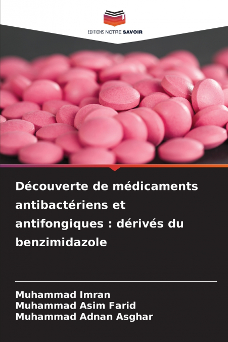 DECOUVERTE DE MEDICAMENTS ANTIBACTERIENS ET ANTIFONGIQUES
