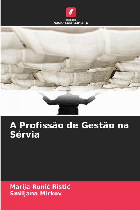 A PROFISSAO DE GESTAO NA SERVIA