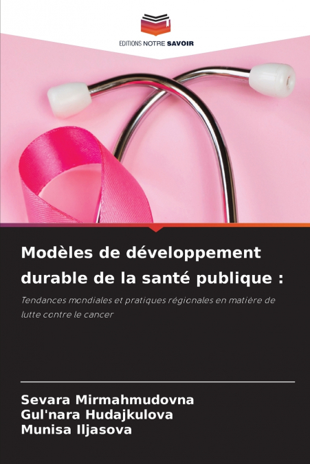 MODELES DE DEVELOPPEMENT DURABLE DE LA SANTE PUBLIQUE