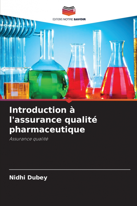 INTRODUCTION A L?ASSURANCE QUALITE PHARMACEUTIQUE