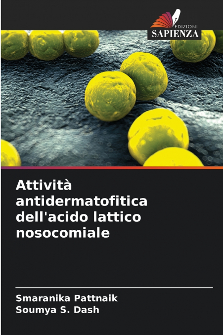 ATTIVITA ANTIDERMATOFITICA DELL?ACIDO LATTICO NOSOCOMIALE