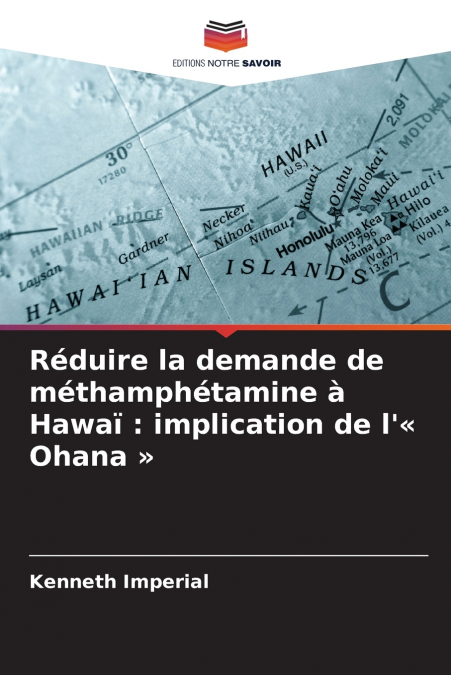 REDUIRE LA DEMANDE DE METHAMPHETAMINE A HAWAI