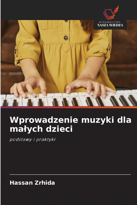 WPROWADZENIE MUZYKI DLA MA?YCH DZIECI