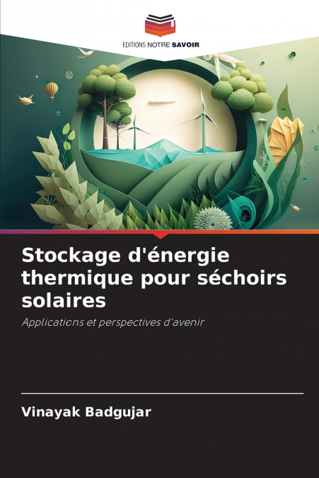 STOCKAGE D?ENERGIE THERMIQUE POUR SECHOIRS SOLAIRES