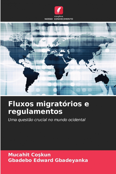 FLUXOS MIGRATORIOS E REGULAMENTOS