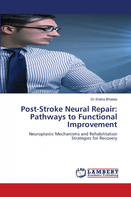 POST-STROKE NEURAL REPAIR