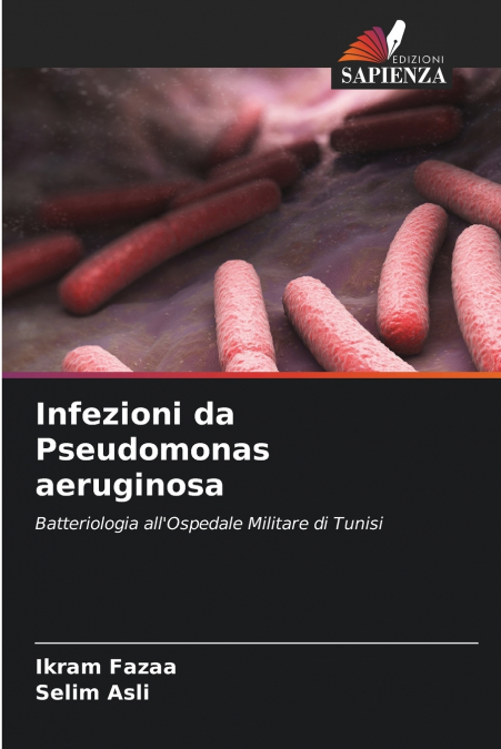 INFEZIONI DA PSEUDOMONAS AERUGINOSA