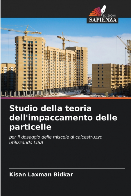 STUDIO DELLA TEORIA DELL?IMPACCAMENTO DELLE PARTICELLE