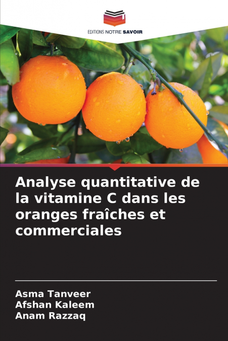 ANALYSE QUANTITATIVE DE LA VITAMINE C DANS LES ORANGES FRAIC