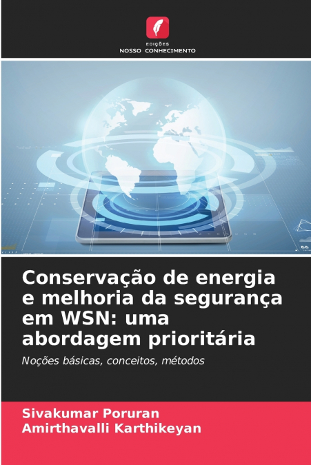 CONSERVA�AO DE ENERGIA E MELHORIA DA SEGURAN�A EM WSN
