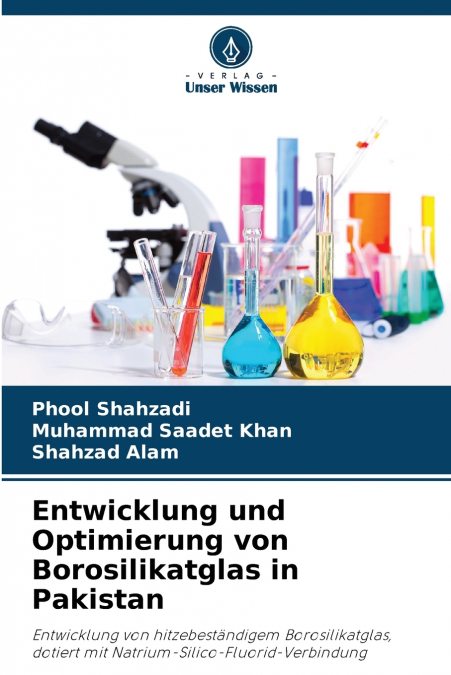 ENTWICKLUNG UND OPTIMIERUNG VON BOROSILIKATGLAS IN PAKISTAN