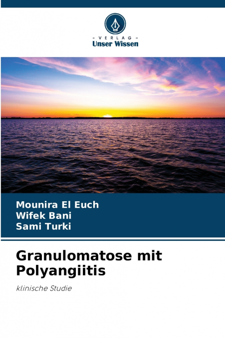 GRANULOMATOSE MIT POLYANGIITIS