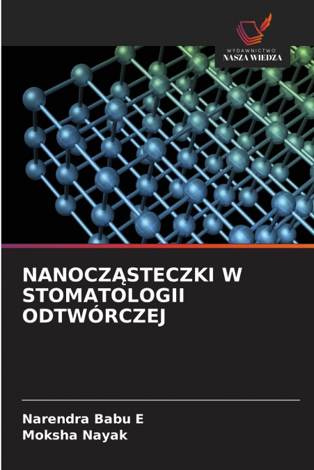 NANOCZ?STECZKI W STOMATOLOGII ODTWORCZEJ