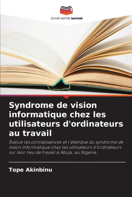 SYNDROME DE VISION INFORMATIQUE CHEZ LES UTILISATEURS D?ORDI