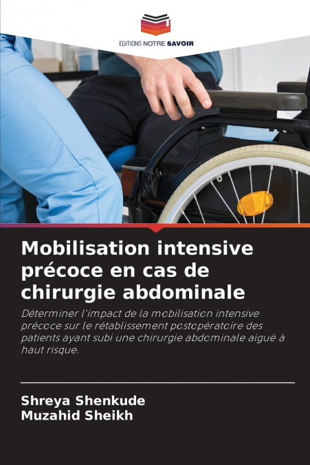 MOBILISATION INTENSIVE PRECOCE EN CAS DE CHIRURGIE ABDOMINAL