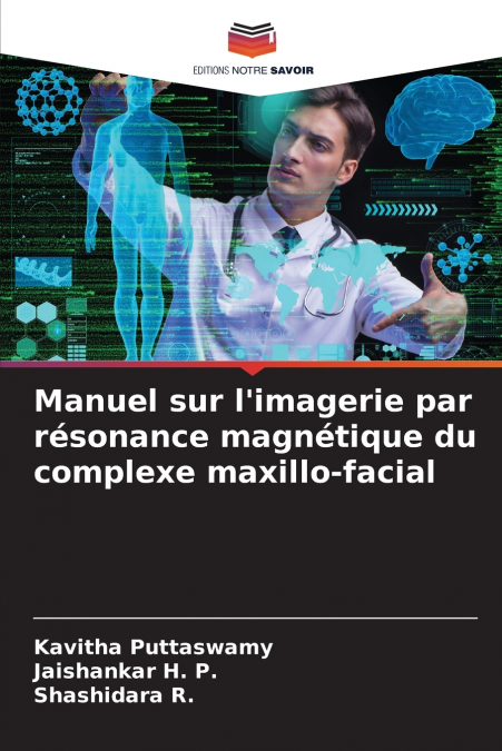 MANUEL SUR L?IMAGERIE PAR RESONANCE MAGNETIQUE DU COMPLEXE M