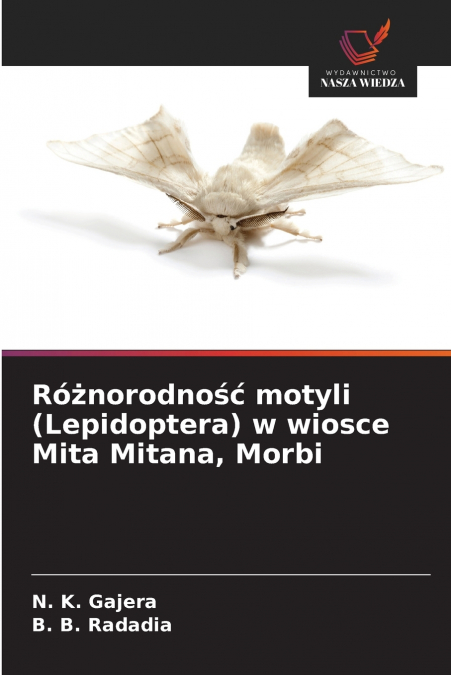 RO?NORODNO?? MOTYLI (LEPIDOPTERA) W WIOSCE MITA MITANA, MORB