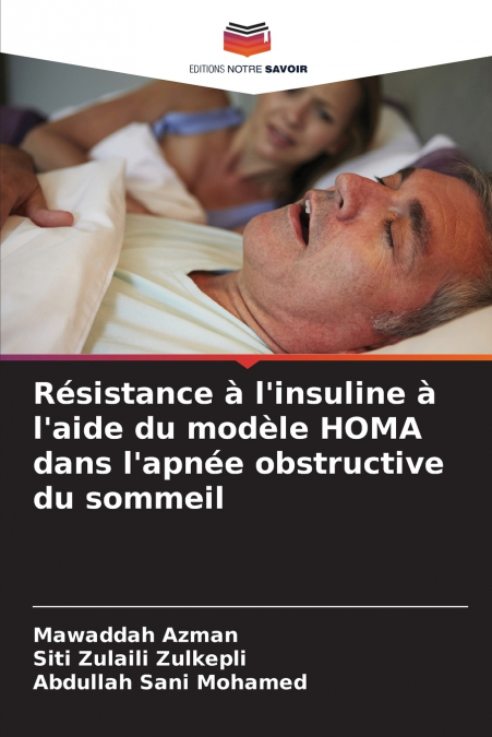RESISTANCE A L?INSULINE A L?AIDE DU MODELE HOMA DANS L?APNEE