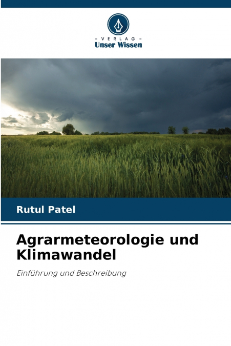 AGRARMETEOROLOGIE UND KLIMAWANDEL